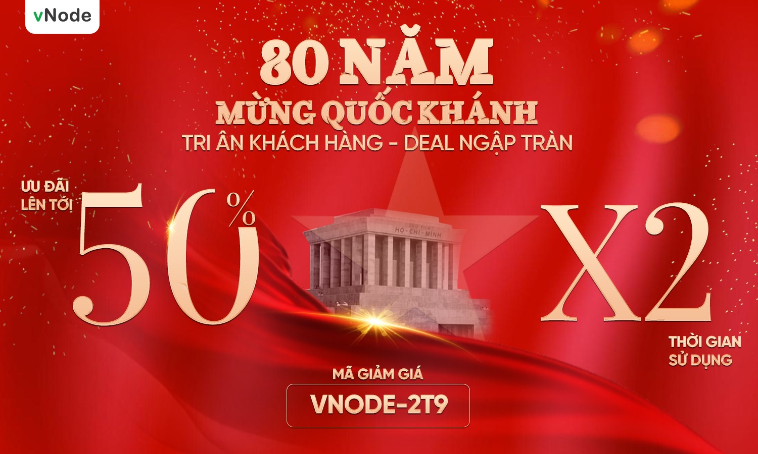 vNode Mừng 2/9: VPS/Hosting Giảm 50% Lại Còn x2 Thời Gian - Có 'Bẫy' Gì Không?