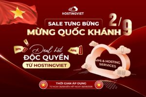 Giảm trọn đời 50% Hosting/VPS từ HostingViet nhân Quốc Khánh 02/09: