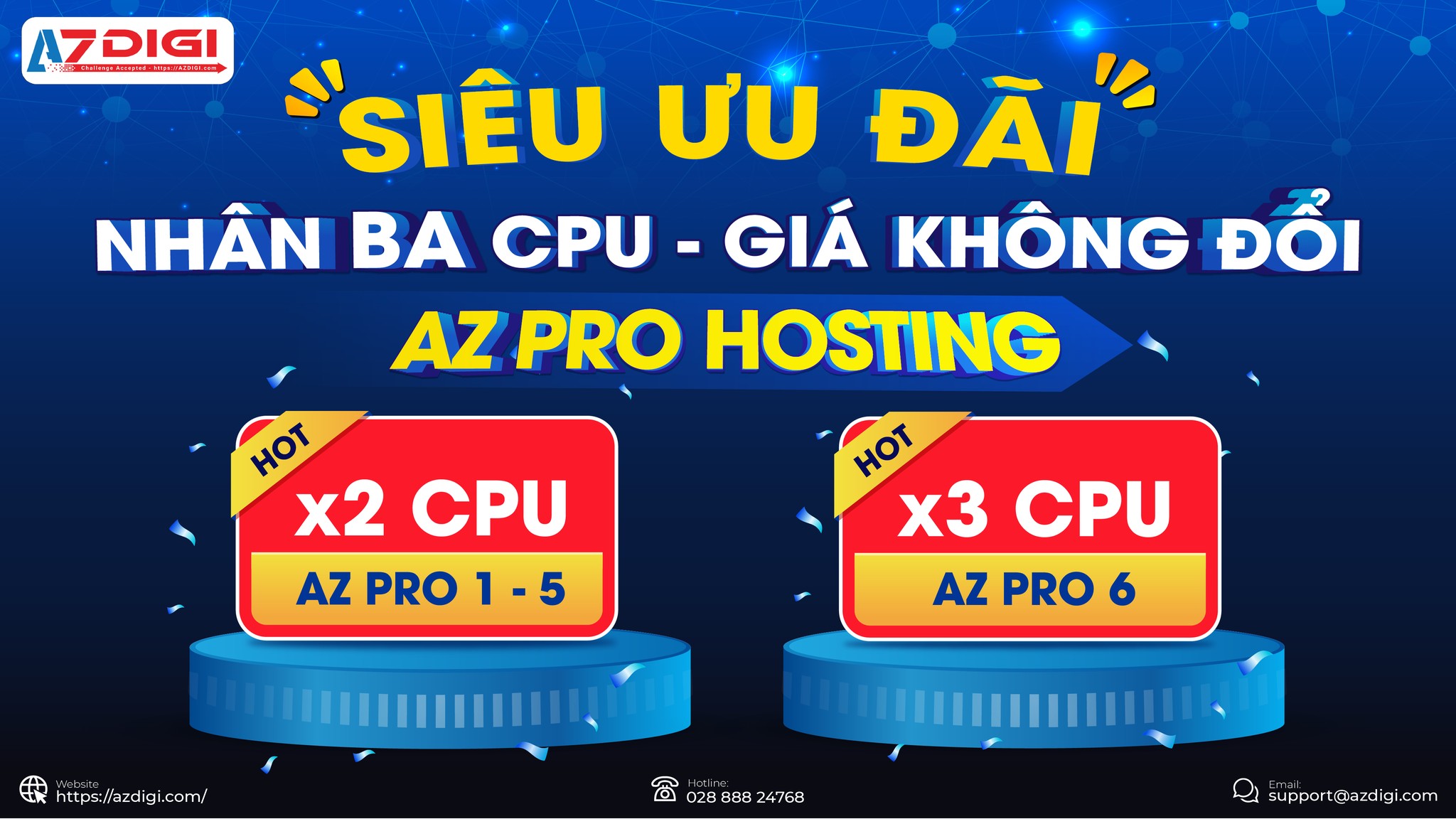 [AZDIGI] X3 CPU Hosting - Giá Không Đổi, Giảm Sốc 50% cho AZ Pro Hosting