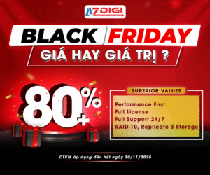 BLACK FRIDAY 2025 – AZDIGI tung đại tiệc giảm giá: Flash Sale 80% & ưu đãi mặc định đến 50%