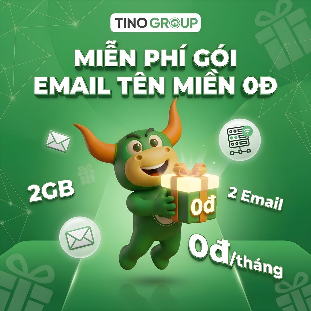 Tino Miễn phí Email theo domain cho cá nhân và doanh nghiệp trong 5 Năm
