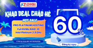 [HOT] AZDIGI Khao Deal Chào Hè 2026 – Giảm Khủng Lên Đến 60% Hosting/Email