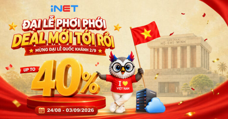 Sale mừng lễ 2/9 – Khuyến mãi 40% dịch vụ hosting và vps tại iNET