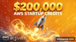 🚀 AWS tặng đến $200,000 credits cho startup – Cách đăng ký AWS Activate (2026)