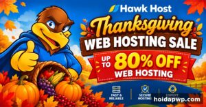 ⚡ HawkHost Thanksgiving Sale: giảm đến 80% Cloud Hosting – hết 13/10/2026