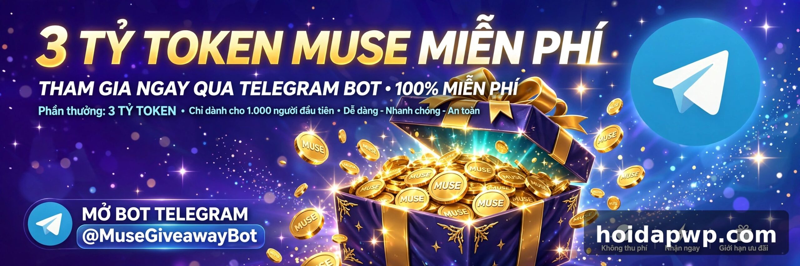 🎁 Bot Telegram tặng 3 tỷ token Muse miễn phí — hướng dẫn nhận nhanh 10/2026